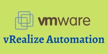 VMware vRealize Automation Training